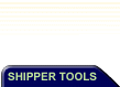 Shipper Tools